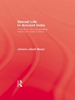 Cover of the book Sexual Life In Ancient India V2 by C. A. Bayly