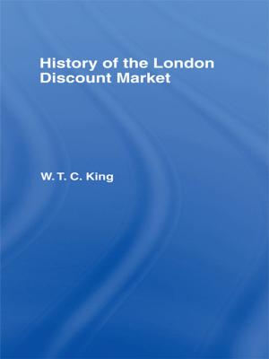 Cover of the book History of the London Discount Market by Thomas E. Weisskopf