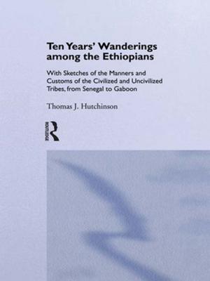 Cover of the book Ten Years of Wanderings Among the Ethiopians by Henrik Palmer Olsen, Stuart Toddington