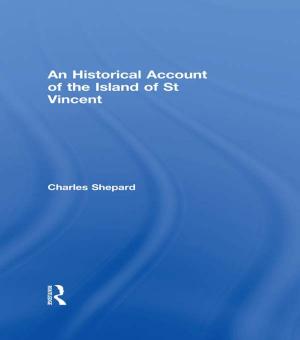 Cover of the book An Historical Account of the Island of St Vincent by Myra L Hidalgo