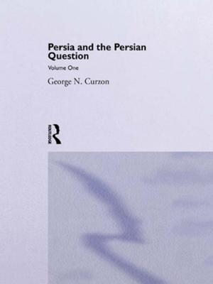 Cover of the book Persia and the Persian Question by K. S. Subramanian