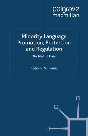 Cover of the book Minority Language Promotion, Protection and Regulation by Alejandro M. Peña
