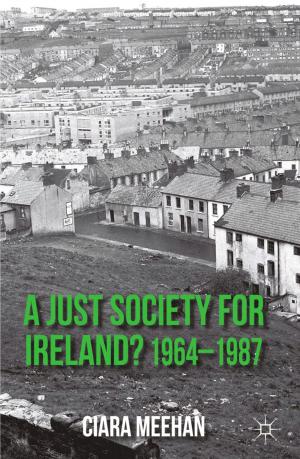 Cover of the book A Just Society for Ireland? 1964-1987 by Janis Lomas