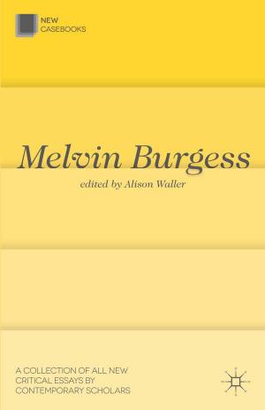 Cover of the book Melvin Burgess by Marlene Sinclair, Rosamund Bryar