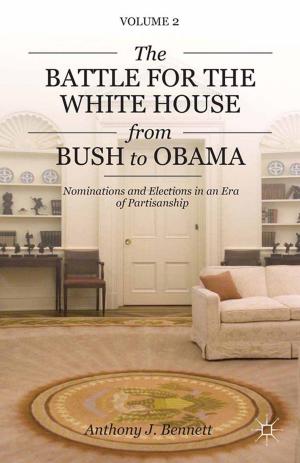 Book cover of The Battle for the White House from Bush to Obama