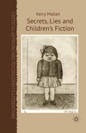 Cover of the book Secrets, Lies and Children’s Fiction by Bryan Reynolds