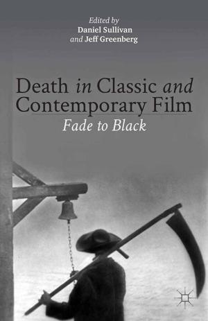 Cover of the book Death in Classic and Contemporary Film by Yolanda Martínez-San Miguel