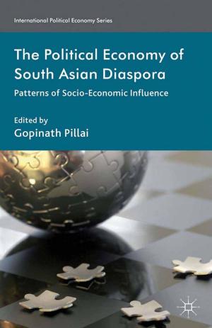 Cover of the book The Political Economy of South Asian Diaspora by Richard H. Rosenzweig