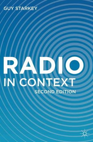 Cover of the book Radio in Context by Monica Hanaway, Emmy van Deurzen