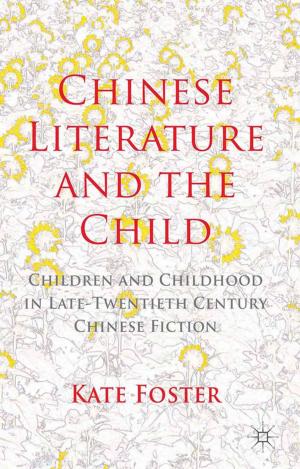 Cover of the book Chinese Literature and the Child by Roberto Merrill, Daniel Weinstock