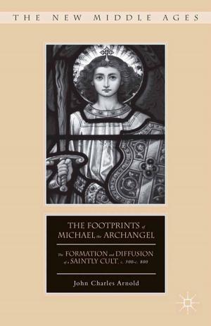 Cover of the book The Footprints of Michael the Archangel by F. Shults