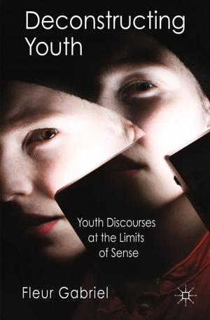 Cover of the book Deconstructing Youth by E. McDermott, K. Roen