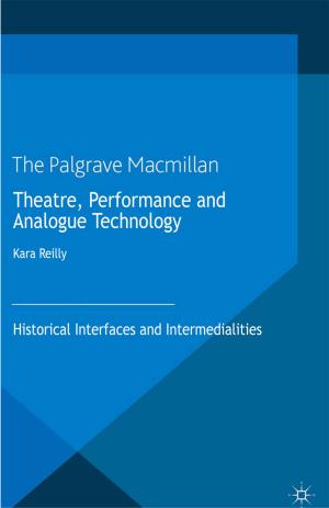 Cover of the book Theatre, Performance and Analogue Technology by Quinn McCarthy