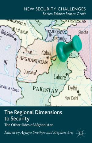Cover of the book The Regional Dimensions to Security by 