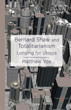 Cover of the book Bernard Shaw and Totalitarianism by Christophe Haon, David Gotteland, Hubert GATIGNON