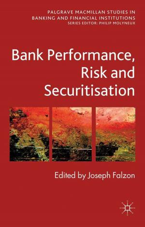 Cover of the book Bank Performance, Risk and Securitisation by A. Kear