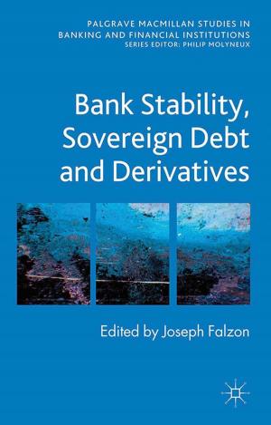 Cover of the book Bank Stability, Sovereign Debt and Derivatives by L. Paterson
