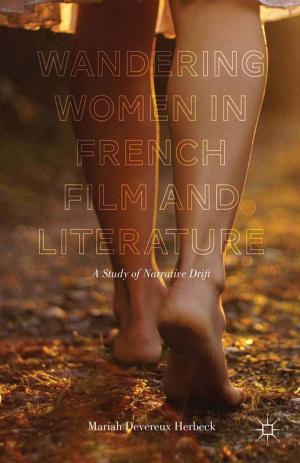 Cover of the book Wandering Women in French Film and Literature by Lin Chen