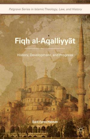 Cover of the book Fiqh al-Aqalliyy?t by F. Tolhurst