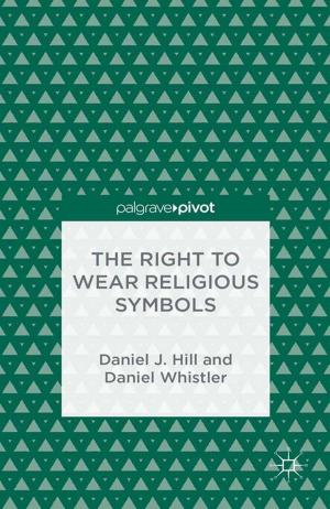 Cover of the book The Right to Wear Religious Symbols by D. Jordan