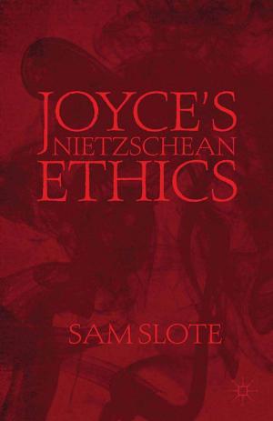 Cover of the book Joyce’s Nietzschean Ethics by C. Chou, G. Ching