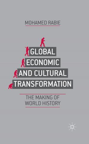 Cover of the book Global Economic and Cultural Transformation by Peter Wende