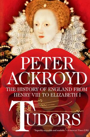 Cover of the book Tudors: The History of England from Henry VIII to Elizabeth I by Patricia Scanlan