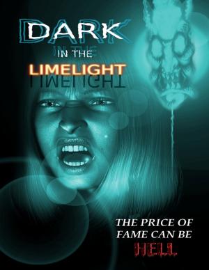 Cover of the book Dark in the Limelight by Gordon Brewer