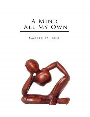 Cover of the book A Mind All My Own by Bren Yarbrough Bruhn