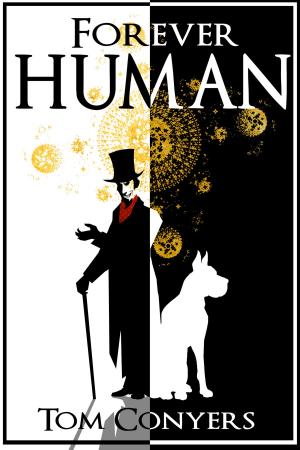 Cover of the book Forever Human by Scott Gordon