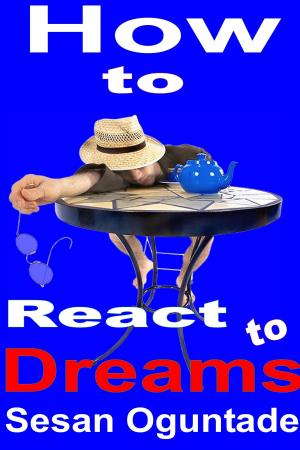 bigCover of the book How to React to Dreams by 