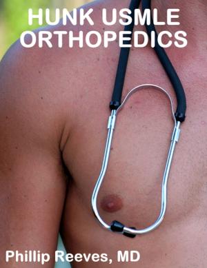 Cover of the book Hunk USMLE: Orthopedics by Eugène de Mirecourt