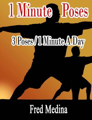 Book cover of 1 Minute Poses: 3 Poses for 1 Minute A Day