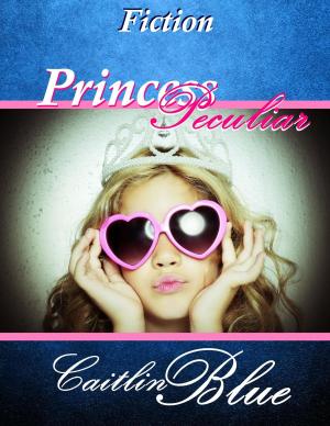 Cover of the book Princess Peculiar: Short Fiction by Janie S. Monares