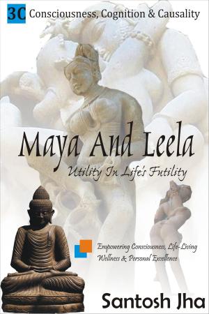 Book cover of Maya And Leela: Utility In Life’s Futility