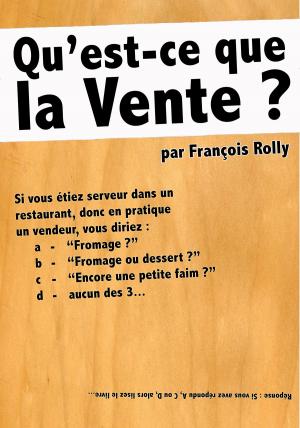 Cover of the book Qu'est-ce que la Vente ? by Gregory S. Witkop