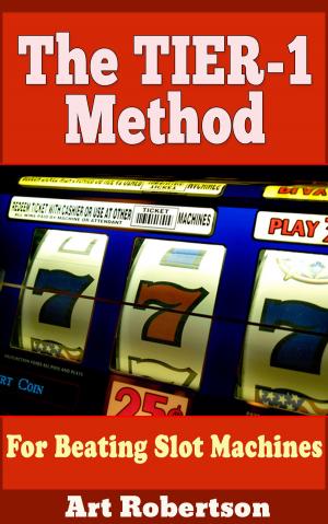 Book cover of The TIER-1 Method For Beating Slot Machines