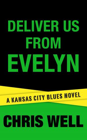 Cover of the book Deliver Us From Evelyn by Bree Verity