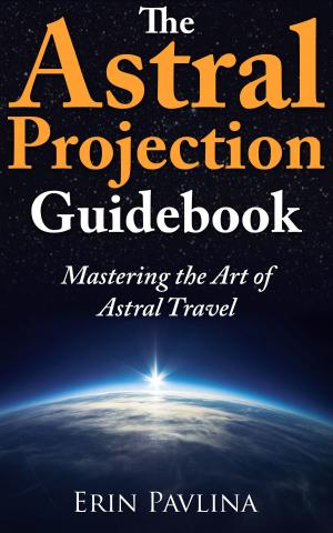 Cover of The Astral Projection Guidebook: Mastering the Art of Astral Travel