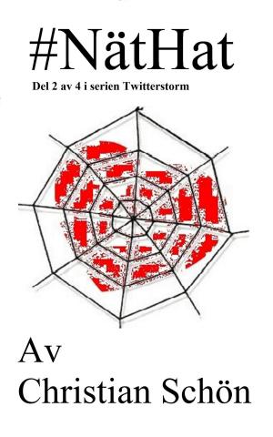 Cover of the book #NätHat Del 2 av 4 i serien Twitterstorm by Mirella Castigli, Domenico Nocera, Enrico Bisenzi, Isabella Bruni