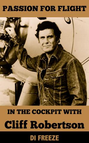 Cover of the book In the Cockpit with Cliff Robertson by Lacey Lord