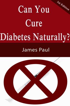 Cover of the book Can Your Cure Diabetes Naturally? by N Joshi