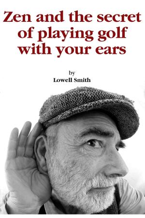 bigCover of the book How to Play Golf With Your Ears by 