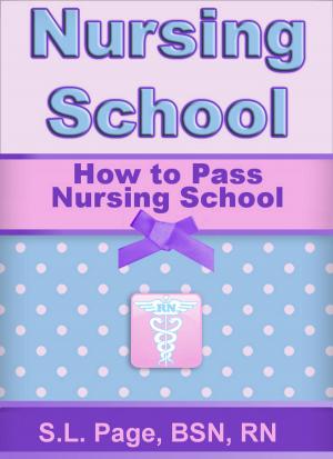 Book cover of How to Pass Nursing School