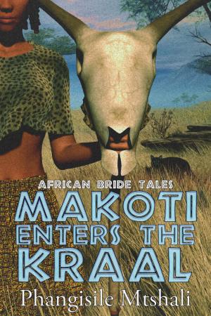 Cover of the book Makoti Enters the Kraal by CC LeBlanc