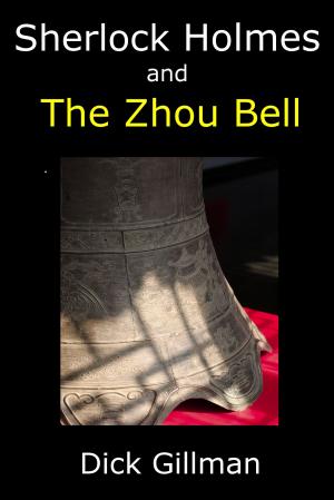 Cover of the book Sherlock Holmes and The Zhou Bell by Jeremiah Healy