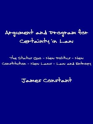 bigCover of the book Argument and Program for Certainty in Law by 