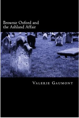 Cover of the book Brownie Oxford and the Ashland Affair by Valerie Gaumont