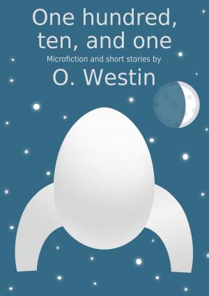 Cover of the book One Hundred, Ten, and One by Lori Svensen