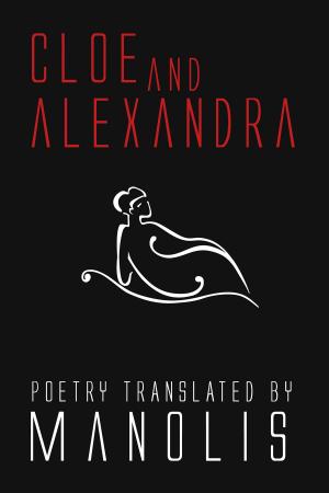Cover of the book Cloe and Alexandra by Candice James
